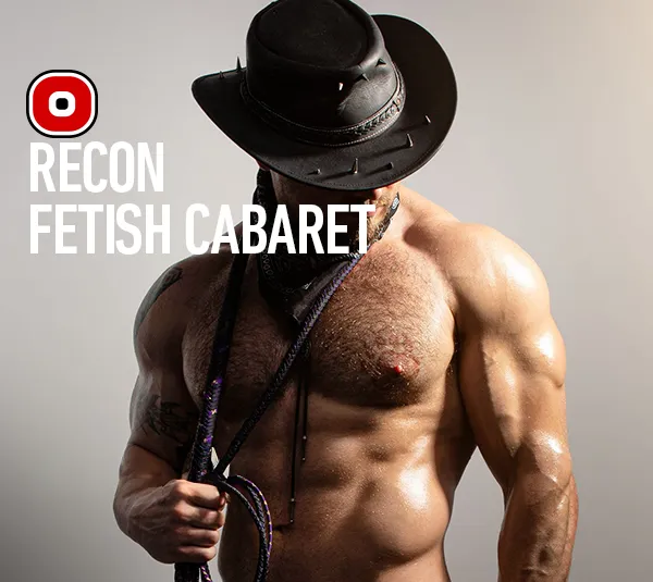 RECON FETISH CABARET