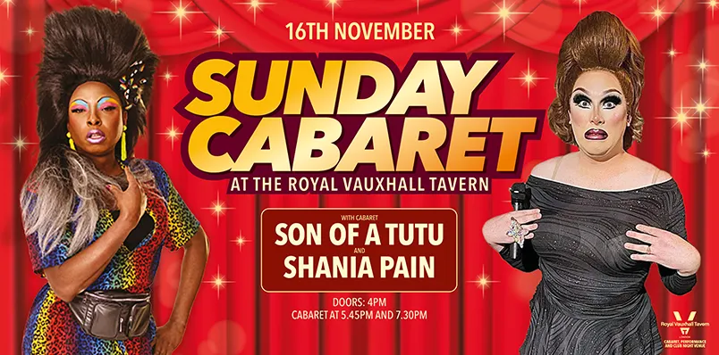 SUNDAY CABARET WITH SON OF A TUTU AND SHANIA PAIN