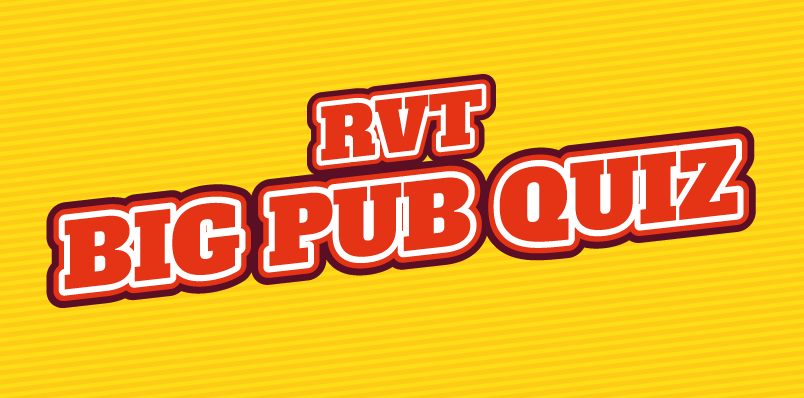 The Big RVT Pub Quiz