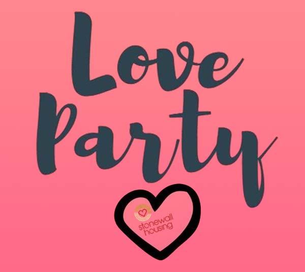 Stonewall Housing present The Love Party