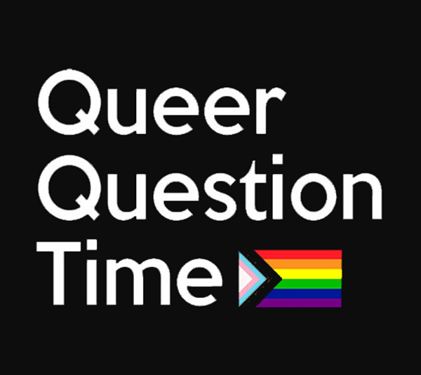 Queer Question Time