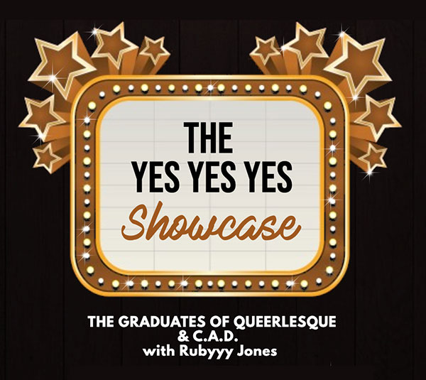 The YES YES YES Showcase