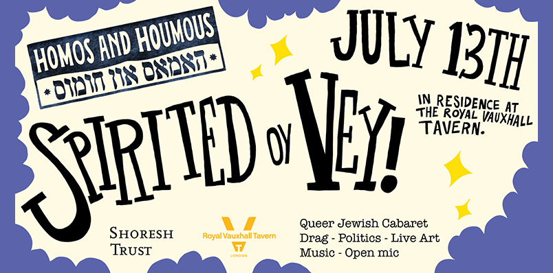 HOMOS AND HOUMOUS – SPIRITED OY VEY!