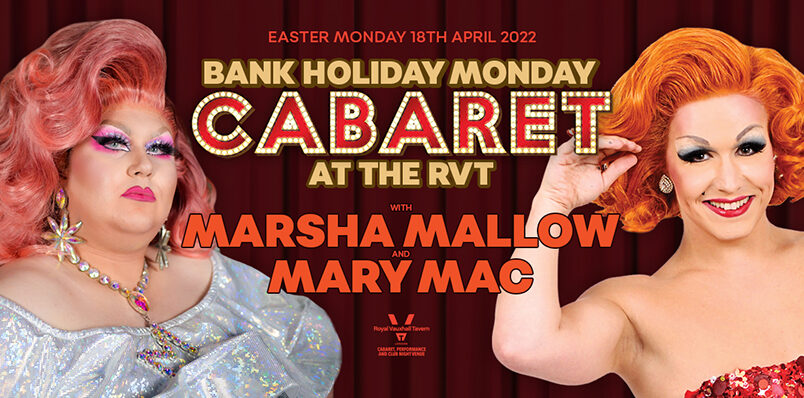 Bank Holiday Monday Cabaret with Marsha Mallow and Mary Mac