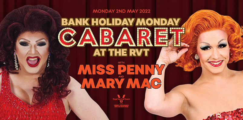 Bank Holiday Monday Cabaret with Miss Penny and Mary Mac