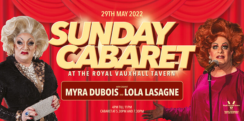 Sunday Cabaret at the RVT with Myra Dubois and Lola Lasagne