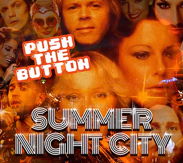 Push The Button – Summer Night City