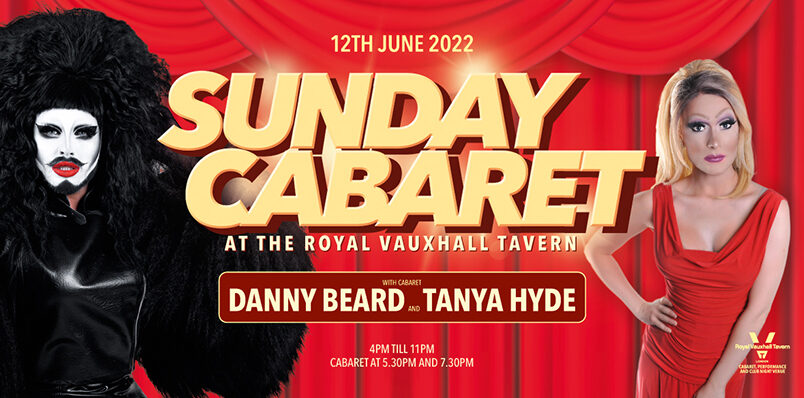 Sunday Cabaret at The RVT with Danny Beard and Tanya Hyde