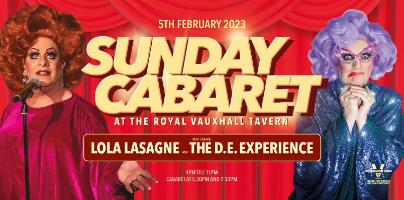 Sunday Cabaret at The RVT with Lola Lasagne and the D.E. Experience