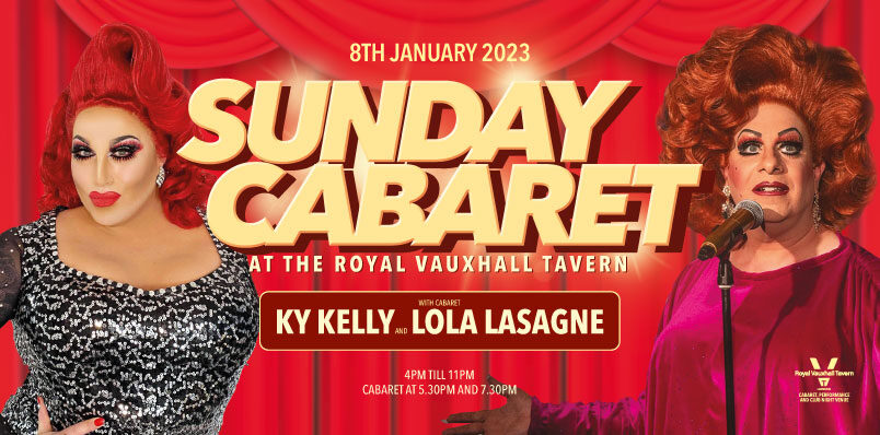 Sunday Cabaret at the RVT with KY Kelly and Lola Lasagne