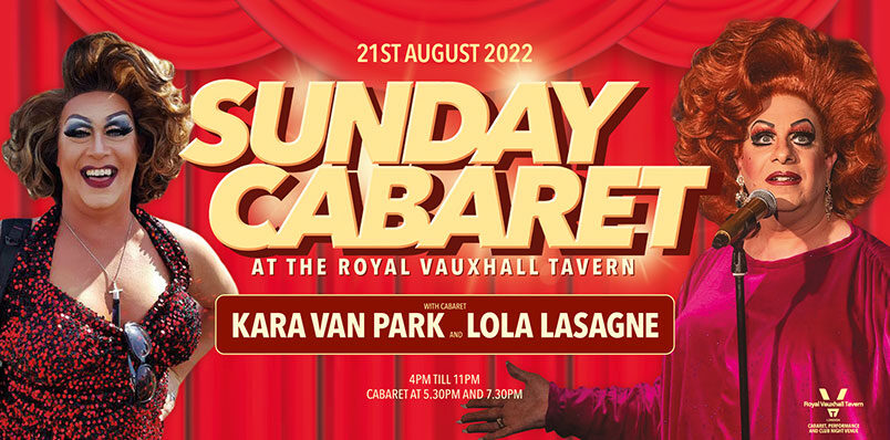 Sunday Cabaret at the RVT with Kara Van Park and Lola Lasagne