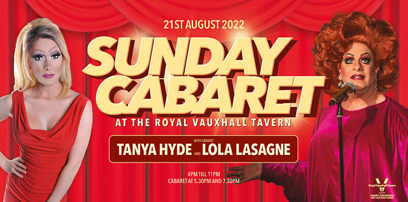 Sunday Cabaret at the RVT with Tanya Hyde and Lola Lasagne