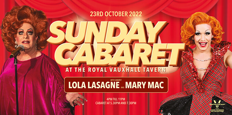 Sunday Cabaret at The RVT with Lola Lasagne and Mary Mac