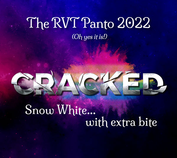 CRACKED – THE RVT PANTO 2022