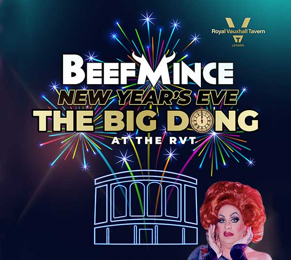 BEEFMINCE – THE BIG DONG – New Year’s Eve at The RVT