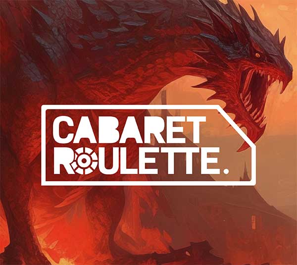 Cabaret Roulette – Dungeons & Dragons
