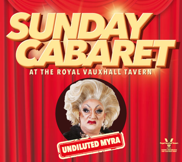 SUNDAY CABARET WITH MYRA DUBOIS – EXCLUSIVE EXTENDED SHOW