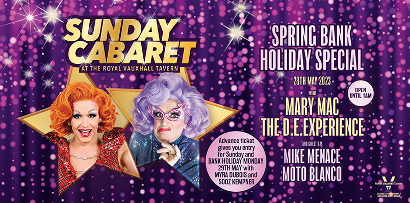 SPRING BANK HOLIDAY SUNDAY CABARET AT THE RVT WITH  THE D.E EXPERIENCE AND MARY MAC PLUS GUEST DJS MIKE MENACE AND MOTO BLANCO OPEN UNTIL 1AM
