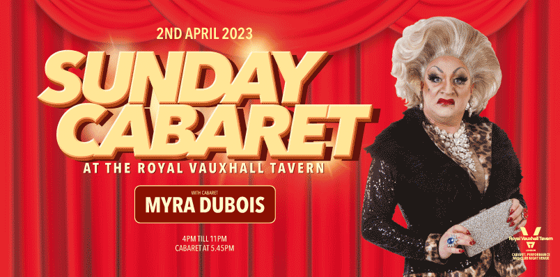 Sunday Cabaret at the RVT with Myra Dubois - EXTENDED SHOW