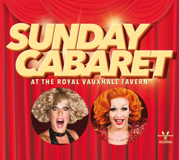 Sunday Cabaret at The RVT with Drag With No Name and Mary Mac