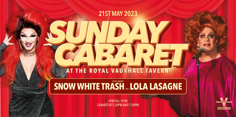 Sunday Cabaret at the RVT with Snow White Trash and Lola Lasagne