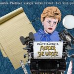 Solve-Along-A Murder She Wrote