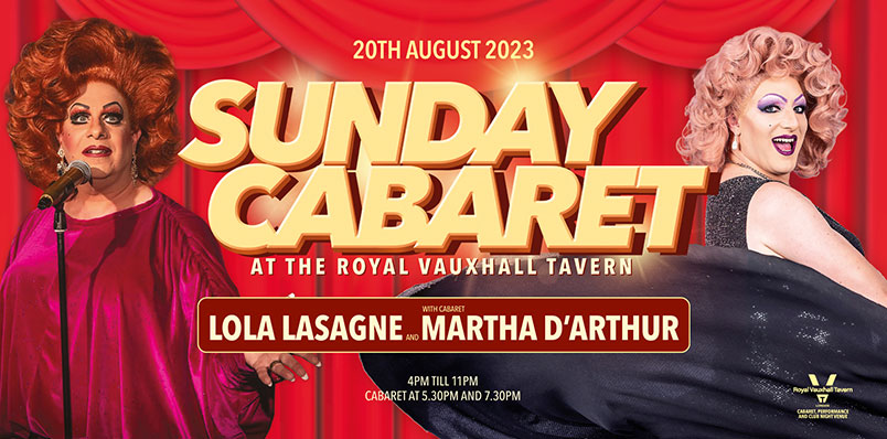 Sunday Cabaret with Lola Lasagne and Martha D