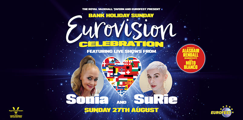 AUGUST BANK HOLIDAY SUNDAY - EUROVISION CELEBRATION WITH LIVE SHOWS FROM SONIA AND SURIE