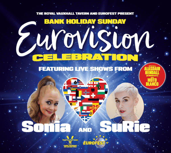 AUGUST BANK HOLIDAY SUNDAY – EUROVISION CELEBRATION WITH LIVE SHOWS FROM SONIA AND SURIE
