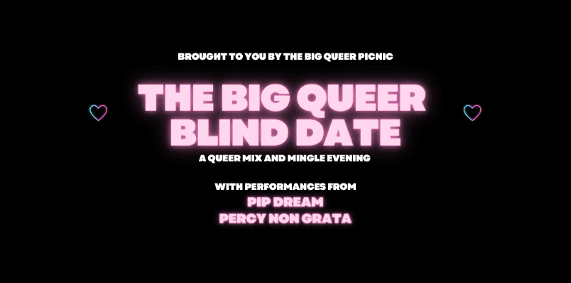 THE BIG QUEER BLIND DATE