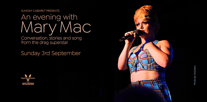 SUNDAY CABARET PRESENTS AN EVENING WITH MARY MAC