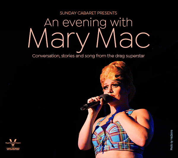 SUNDAY CABARET PRESENTS AN EVENING WITH MARY MAC
