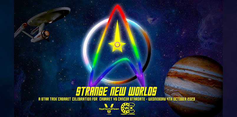 STRANGE NEW WORLDS - A STAR TREK CABARET CELEBRATION