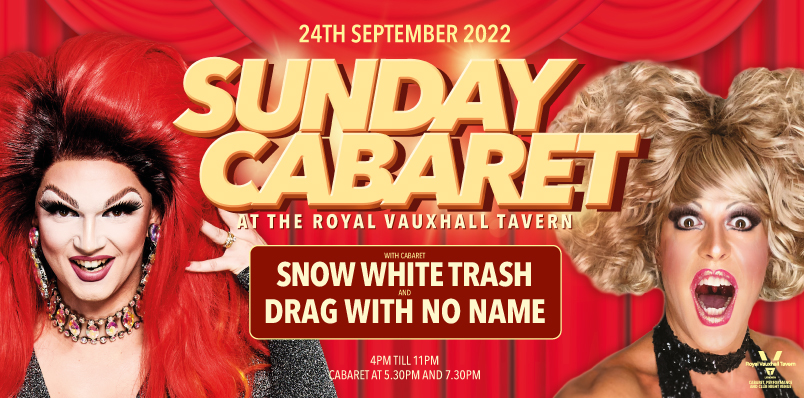 Sunday Cabaret at the RVT with Snow White Trash and Drag With No Name