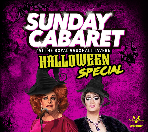 SUNDAY CABARET HALLOWEEN SPECIAL WITH LOLA LASAGNE AND MRS MOORE
