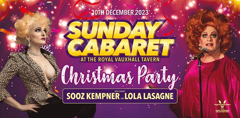 SUNDAY CABARET CHRISTMAS PARTY WITH SOOZ KEMPNER AND LOLA LASAGNE