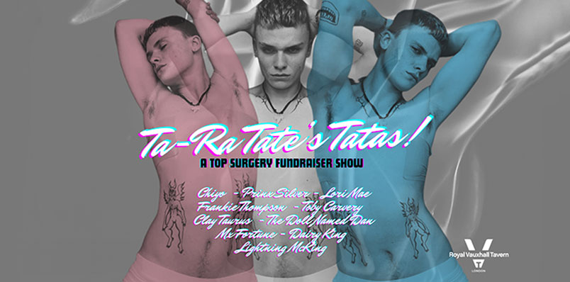Ta-Ra-Tate’s Tatas – a Top Surgery Fundraiser