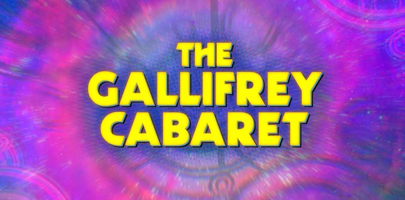 Gallifrey Cabaret
