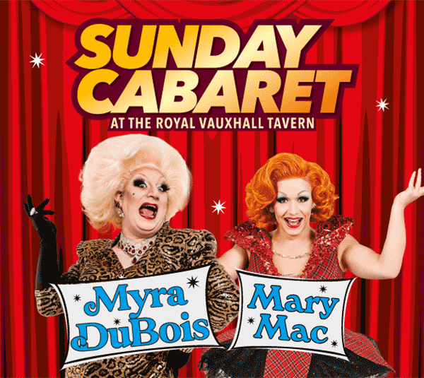 SUNDAY CABARET WITH MYRA DUBOIS AND MARY MAC