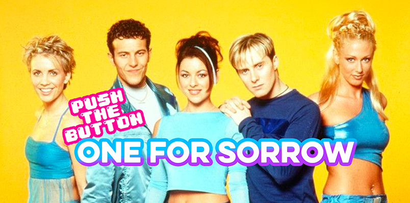 Push The Button – One For Sorrow