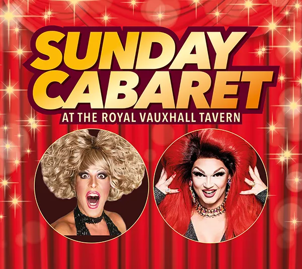 SUNDAY CABARET WITH DRAG WITH NO NAME AND SNOW WHITE TRASH