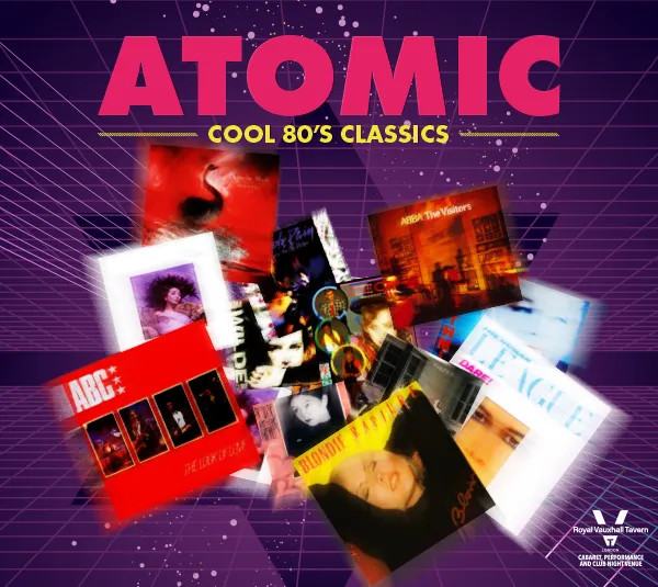 ATOMIC – THE COOLEST 80’S CLASSICS