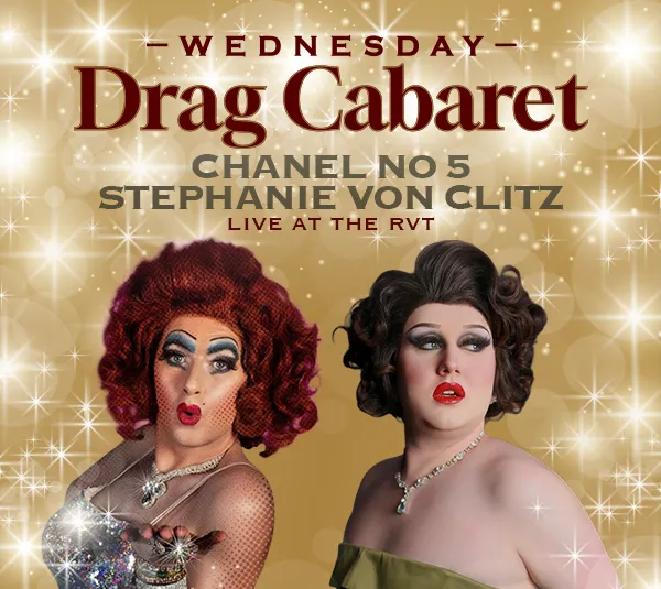WEDNESDAY DRAG CABARET