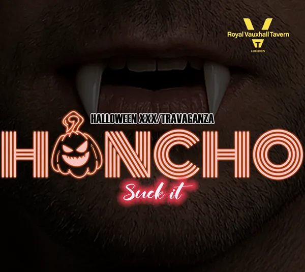 HONCHO SUCK IT