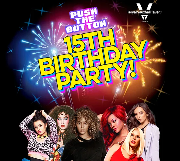 PUSH THE BUTTON 15TH BIRTHDAY