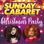 SUNDAY CABARET CHRISTMAS PARTY WITH WOE ADDAMS AND LOLA LASAGNE