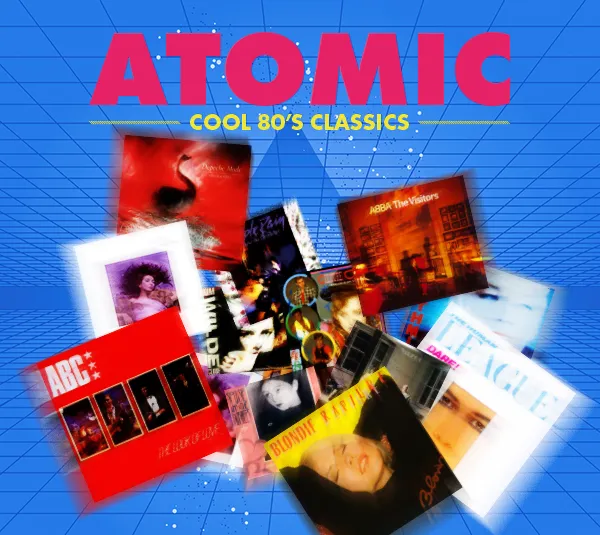 ATOMIC – COOL 80’S CLASSICS
