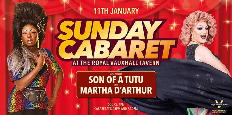 SUNDAY CABARET WITH SON OF A TUTU AND MARTHA D