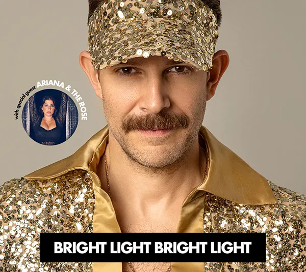 Bright Light Bright Light