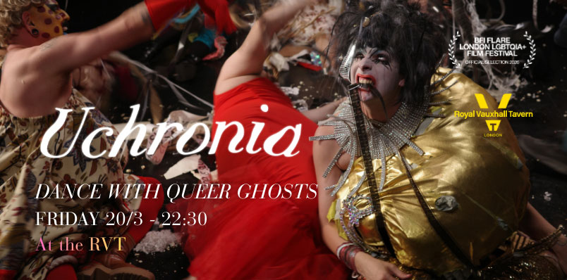 Uchronia – Dance with Queer Ghosts
